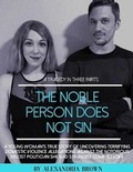 Cover: The Noble Person Does Not Sin - Lulu.com