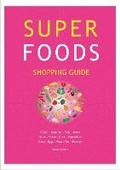 Cover: Aracaria Super Foods Shopping Guide - aracari