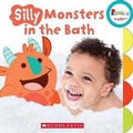Cover: Silly Monsters in the Bath (Rookie Toddler) - C. Press/F. Watts Trade