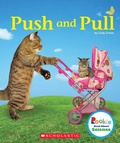 Cover: Push and Pull (Rookie Read-About Science: Physical Science) - C. Press/F. Watts Trade
