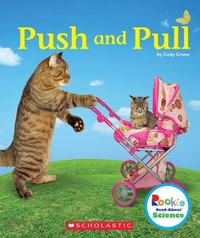 Enlarge image Cover: Push and Pull (Rookie Read-About Science: Physical Science) - C. Press/F. Watts Trade