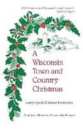 Cover: A Wisconsin Town and Country Christmas - Hedgerow Press