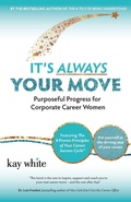 Cover: It's Always Your Move - Expert Author Publishing