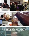 Cover: Making Music with iSCORE - Wintergreen Studios Press
