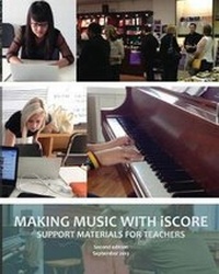 Enlarge image Cover: Making Music with iSCORE - Wintergreen Studios Press