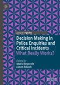 Cover: Decision Making in Police Enquiries and Critical Incidents - Palgrave Pivot