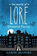 Cover: The World of Lore, Volume 3: Dreadful Places - Wildfire