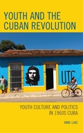 Cover: Youth and the Cuban Revolution - Lexington Books