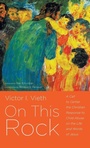 Cover: On This Rock - Wipf & Stock Publishers