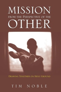 Enlarge image Cover: Mission from the Perspective of the Other - Wipf & Stock Publishers