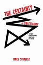 Cover: The Certainty of Uncertainty - Wipf & Stock Publishers