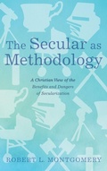 Cover: The Secular as Methodology - Wipf & Stock Publishers