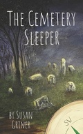 Cover: The Cemetery Sleeper - Independently Published