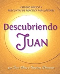Cover: Descubriendo Juan - Estudio Biblico y Esgrima Biblico para Jovenes - Mesoamerica Regional Publications