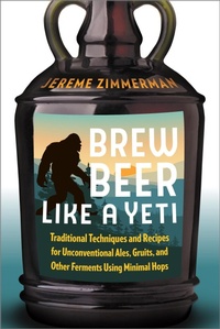 Abbildung von: Brew Beer Like a Yeti - Rizzoli