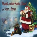 Cover: Mama, Existe Santa Claus? - Guardian Angel Publishing