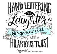 Abbildung von: Hand Lettering for Laughter - Page Street Publishing