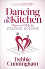 Cover: Dancing in the Kitchen - Morgan James Faith