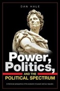 Cover: Power, Politics, and the Political Spectrum - Page Publishing Inc.