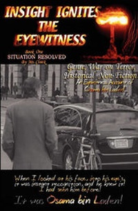 Enlarge image Cover: INSIGHT IGNITES THE EYEWITNESS, Book One, SITUATION RESOLVED... - HTTP: //Books.For-U.Us/
