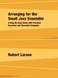 Cover: Arranging for the Small Jazz Ensemble - Armfield Academic Press
