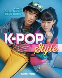 Abbildung von: K-Pop Style - Skyhorse Publishing