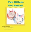 Cover: Two Kittens Get Names - DaRad Publishing