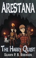 Cover: Arestana: The Harry Quest (Arestana Series, #3) - Shawn P. B. Robinson