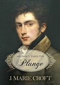 Cover: Mr. Darcy Takes the Plunge - Rhemalda Publishing