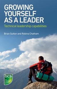 Enlarge image Cover: Growing Yourself As A Leader - BCS, The Chartered Institute for IT