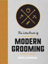 Abbildung von: The Little Book of Modern Grooming - Summersdale Publishers