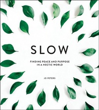 Enlarge image Cover: Slow - Summersdale Publishers