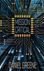 Cover: Mission Critical - Clink Street Publishing