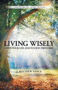 Cover: Living Wisely - WestBow Press
