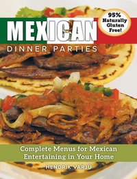 Abbildung von: Mexican Dinner Parties - Hendrik Varju