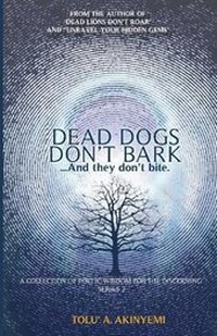 Enlarge image Cover: Dead Dogs Don't Bark - T & B Global Concepts Limited