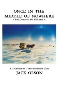 Enlarge image Cover: Once In The Middle Of Nowhere - Robert Malaska