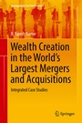 Cover: Wealth Creation in the World's Largest Mergers and Acquisitions - Springer
