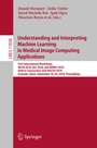 Cover: Understanding and Interpreting Machine Learning in Medical Image Computing Applications - Springer