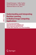 Cover: Understanding and Interpreting Machine Learning in Medical Image Computing Applications - Springer
