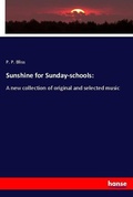Cover: Sunshine for Sunday-schools: - Hansebooks