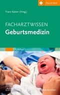 Cover: Facharztwissen Geburtsmedizin - Urban & Fischer