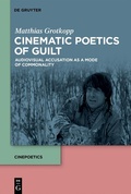 Cover: Cinematic Poetics of Guilt - De Gruyter