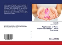 Abbildung von: Application of Nano Medicine in Breast Cancer Treatment - LAP Lambert Academic Publishing