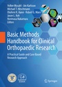 Cover: Basic Methods Handbook for Clinical Orthopaedic Research - Springer
