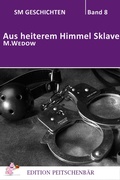 Cover: Aus heiterem Himmel Sklave - neobooks