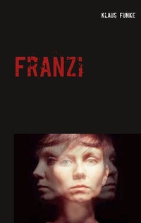 Enlarge image Cover: Franzi - BoD - Books on Demand