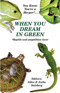 Abbildung von: You Know You're a Herper* When You Dream in Green * Reptile and Amphibian Lover - Herparts Inc.
