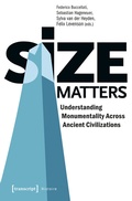 Cover: Size Matters - Understanding Monumentality Across Ancient Civilizations - transcript