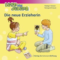 Abbildung von: Leon und Jelena - Die neue Erzieherin - Verlag Bertelsmann Stiftung